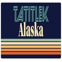 Tatitlek alaska vinilna naljepnica za naljepnicu Retro dizajn