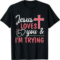 Isus te voli i pokušavam majicu
