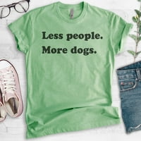 Manje ljudi više psi majica, unise ženska muška košulja, košulja za pse, košulja životinja, antisocijalni