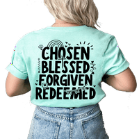 Ženska kršćanska majica izabrana blagoslovljena oproštena otkupljena dizajn zadnjeg dizajna Christian