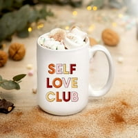 Samopovoljni klub, samo ljubav, samoposlovni poklon, šalica za kafu, inspirativni citat, inspirativna šota za kafu, šalica za kafu, šoljica kafe, šoljene kafe 11oz, 15oz krigla