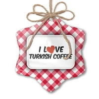 Božićni ukras Volim tursku kafu crveni plaid neonblond