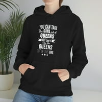 Može uzeti djevojku iz Queens-a ne može uzimati Queens Pride unise hoodie, s-5xl