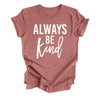 Biti ljubazna majica, ljubaznost, budite lijepa košulja, motivaciona košulja, majica pozitivnih citata