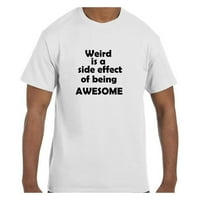 Smiješna humora majica čudna je nuspojava da je fenomenalna