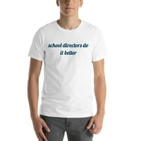 3xl školski direktori rade to bolja majica s kratkim rukavima po nedefiniranim poklonima