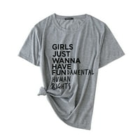 Djevojke samo žele imati majicu osnovnih prava na inspirativnoj zabavnoj majici za jednakost žena