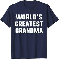 Najveća svjetska baka funny porodična majica