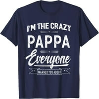 Crazy Pappa Funny Deda Deda Dan Day Days Men Majica