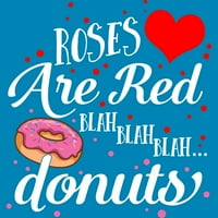 Blah krofne ruže su crvene ljubavi Valentines Dan Ljubavnik krofne MENS Crna grafički tee - Dizajn od