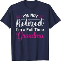 nisam u penziji, majica je puna vremena