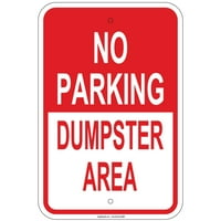 Reflektirajući teški mjerač bez parkiranja Dumpster Područje potpisivanja aluminijskih znakova