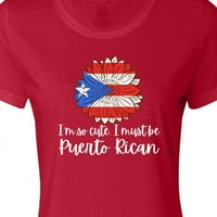Inktastic sam tako sladak, moram biti Portorikanska suncokreta Portoriko Ženska majica