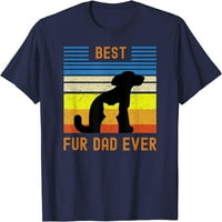 Funny Best Fur Dad ikad Vintage Retro pas i majica majica CAT