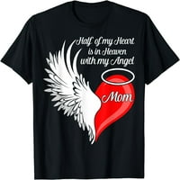 Mama pola mi je srce na nebu sa mojom majicom anđela