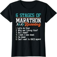 Faze maratona trčanje - smiješna majica za trkač maratona