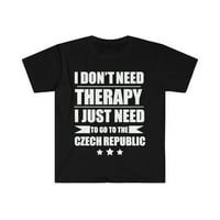 Ne trebate terapiju treba ići u Češku Republička majica Unise S-3XL