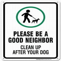 Garažni dekor Potpišite nakon svog psećeg znaka, budite dobar susjedski znak Sigurnosni znak Oprez UPOZORENJE