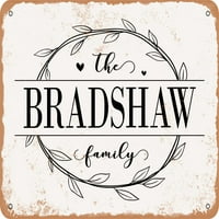 Metalni znak - porodica Bradshaw - Vintage Rusty izgled