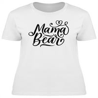 Mama Bear citira grafičku majicu - Momentalnoj shutterstok, ženski medij
