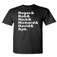 & Bob & Nick & Richard & David & Syd - Unise pamučna majica Tee majica, crna, velika