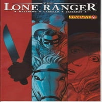 Lone Ranger VF; Dinamitna stripa
