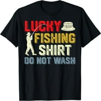 Lucky Ribolov majica - smiješni ribolov izreka muška majica za žene