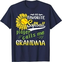 Moj omiljeni softball igrač zove me baka Sunflower majica