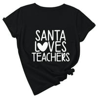 Ponude za žensko začenjene majice za žene za žene kratki rukav Ženski vrhovi Santa voli učitelje Ters