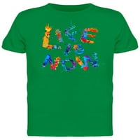 Život je sada prskati boju citat majica - majica -image by shutterstock, muški x-veliki