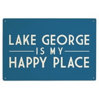 Jezero George, New York, Jezero George je moje sretno mjesto, jednostavno, rečeno, plavi zidni zidni