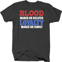 Krv nas čini lojalnošću čini nam porodične majice za muškarce velike tamno sive