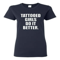 Dame tetovirane djevojke rade to bolja majica