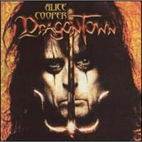 Unaprijed u vlasništvu Dragontown od Alice Cooper-a