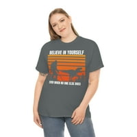 Vjerujte u sebe majica: Bigfoot Walk T-Re Edition