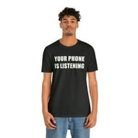 Vaš telefon sluša košulju