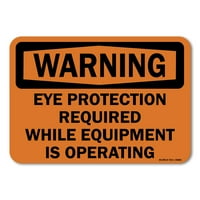 Upozorenje Aluminijski znak - Zaštita očiju potrebna dok oprema radi