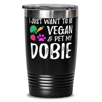 Dobie Dog Mom Vegan 20oz Tumbler Turistička šolja Smiješna vegetarijanska Doberman Day