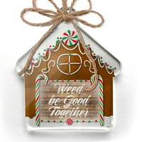 Ornament tiskani jedno oboljeno obojeno drvo korovo budi dobro zajedno Božić Neonblond