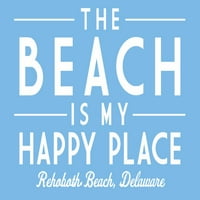 Plaža Rehoboth, Delaware, plaža je moje sretno mjesto, jednostavno, rečeno, lantern Press, premium igračke