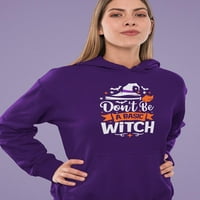 Ne budite osnovna veštica. Hoodie žene -Image by Shutterstock, ženska mala
