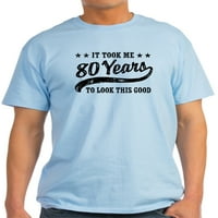 Cafepress - Funny 80. rođendan - Lagana majica - CP